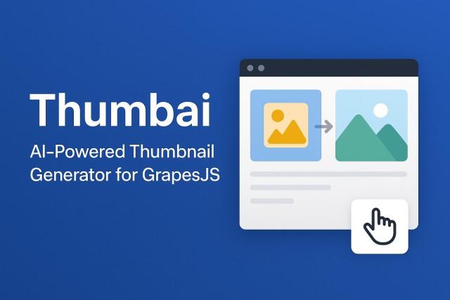 ThumbAI — AI-Powered Thumbnail Generator for GrapesJS