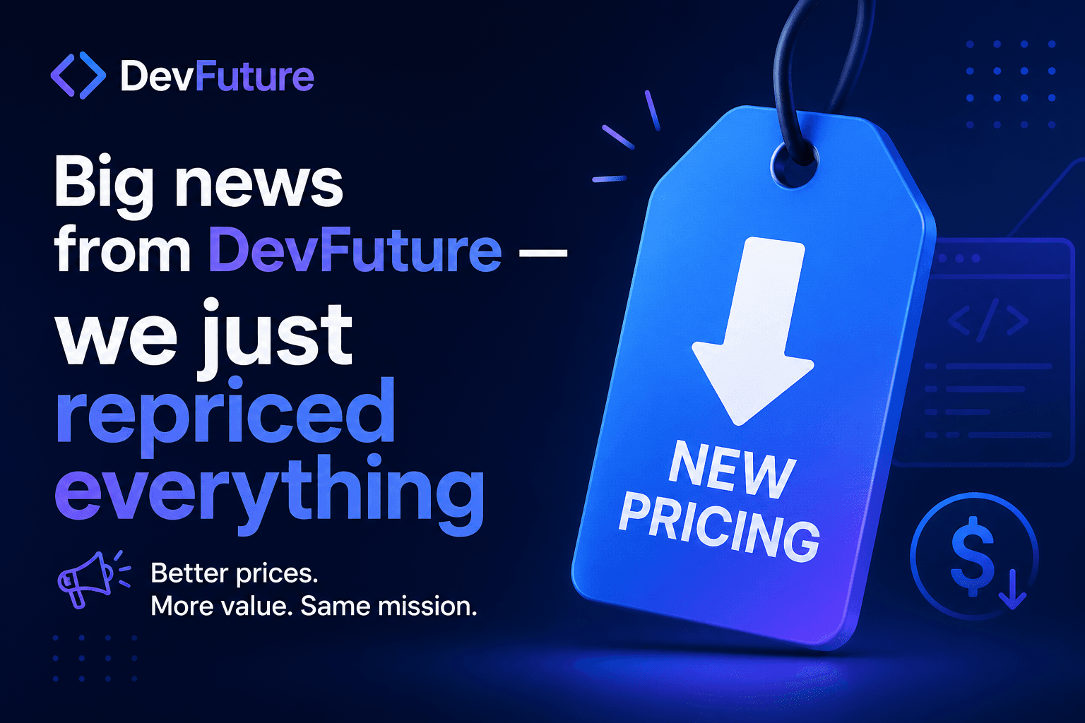 Big news from DevFuture — we just repriced everything