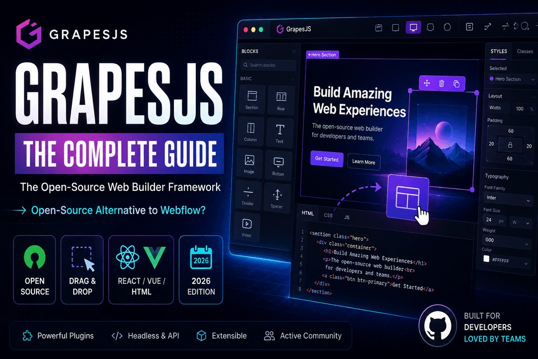 🍇 GrapesJS Complete Guide 2026 — Open-Source Web Builder Tutorial