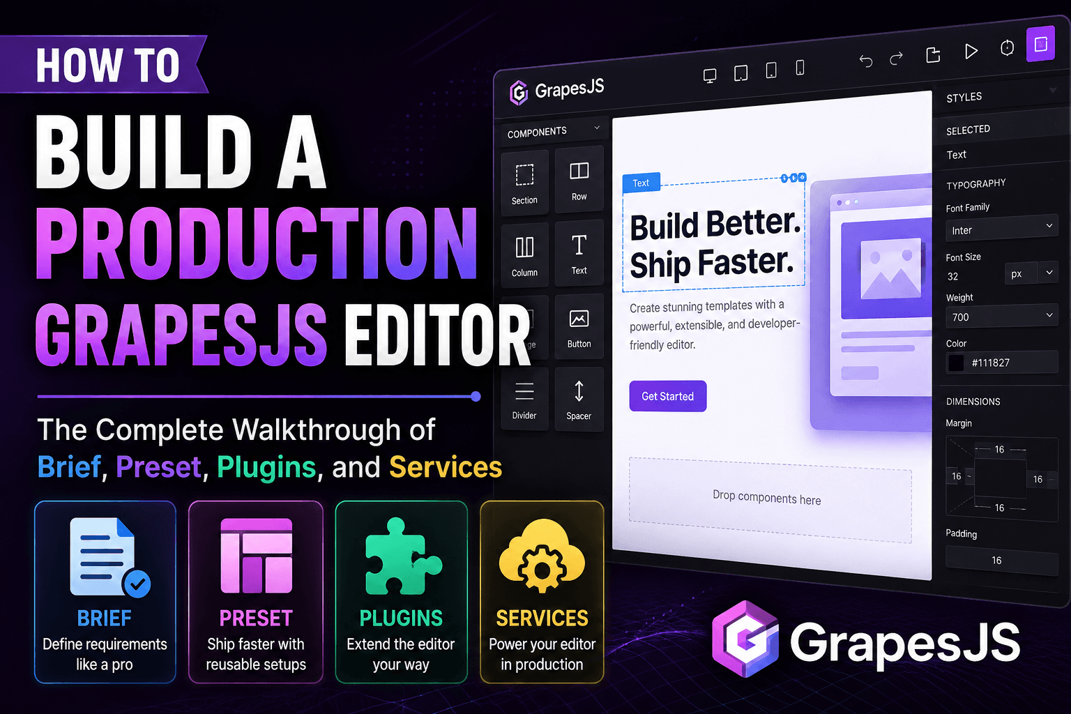 How to Build a Production GrapesJS Editor: The Complete Walkthrough of Brief, Preset, Plugins, and Services