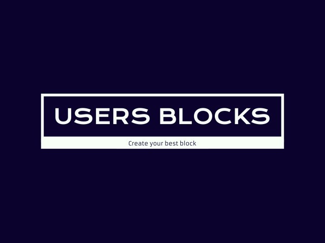 Users Blocks